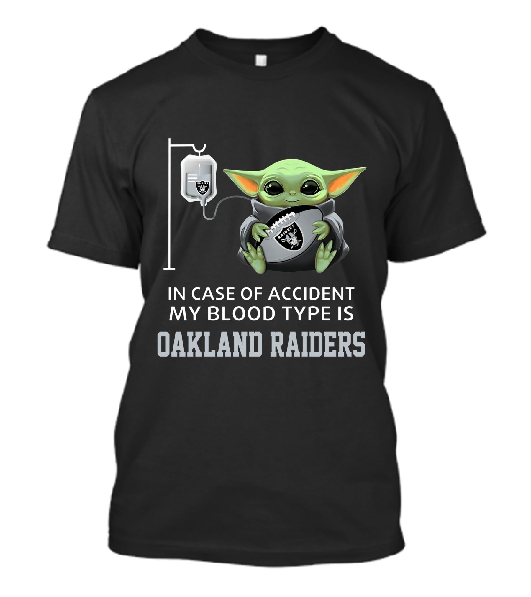 In Case Of Accident My Blood Type Is Oakland Raiders Baby Yoda Grogu T-Shirt