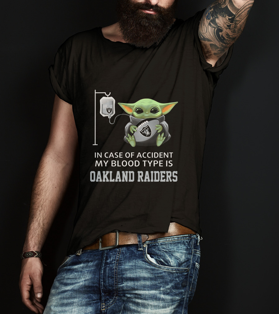 In Case Of Accident My Blood Type Is Oakland Raiders Baby Yoda Grogu T-Shirt