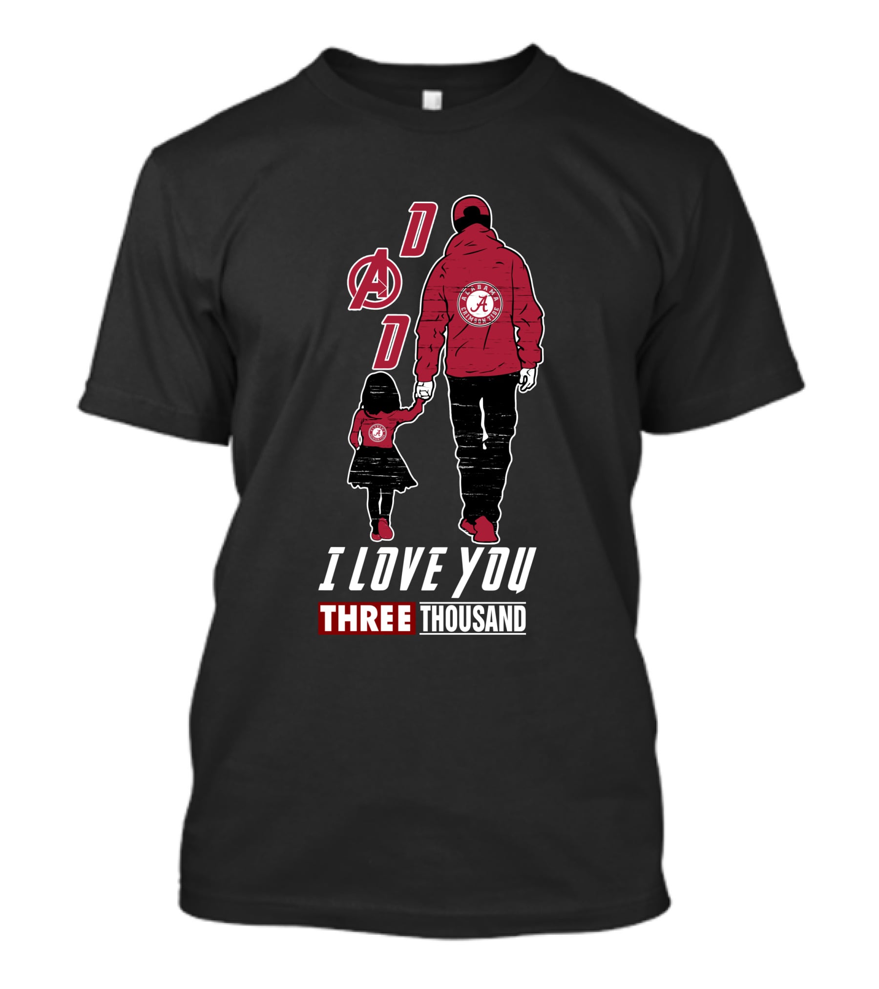 Dad Alabama Crimson Tide A I Love You Three Thousand T-Shirt