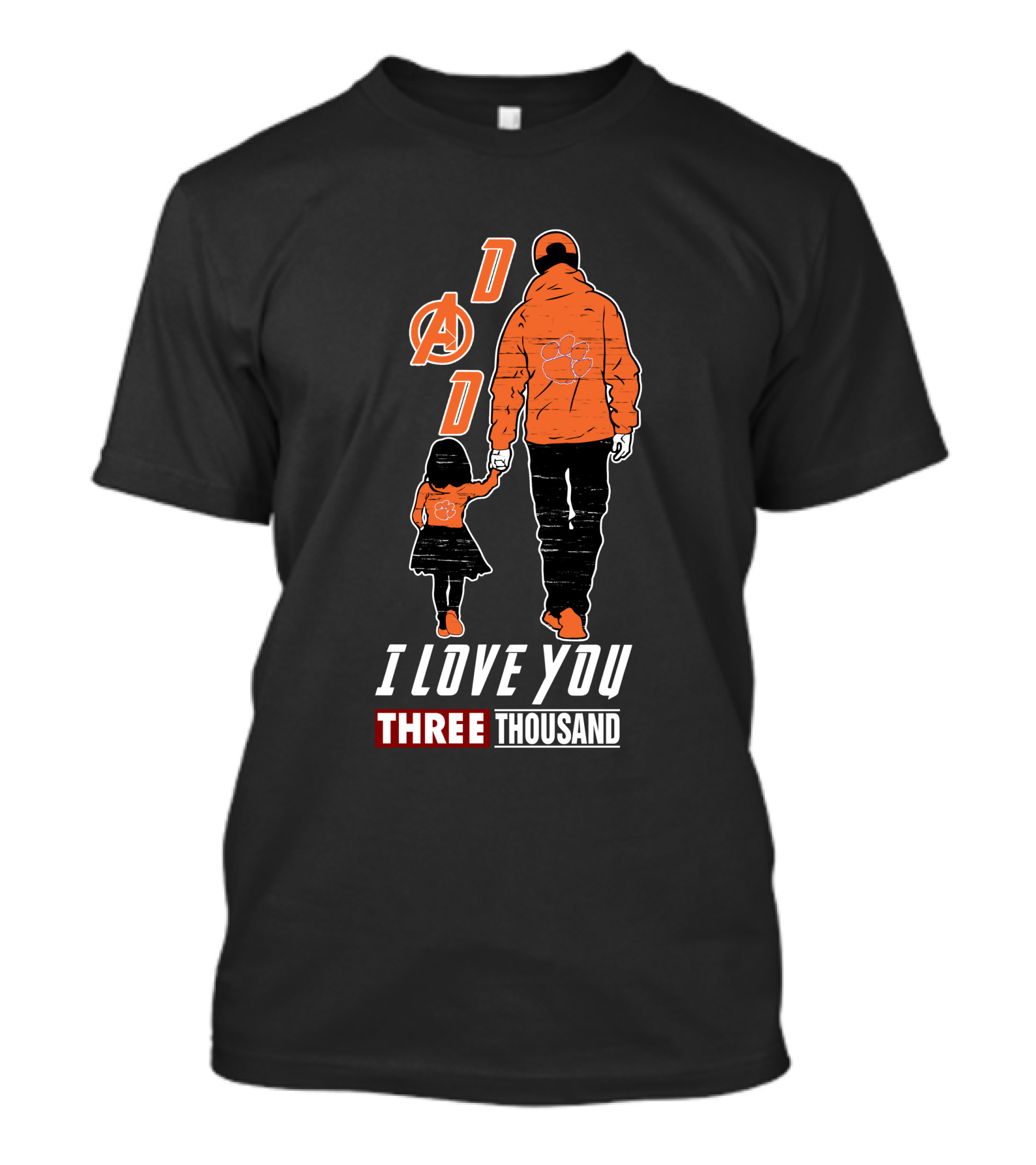 Dad I Love You Three Thousand Clemson Tigers Avengers T-Shirt