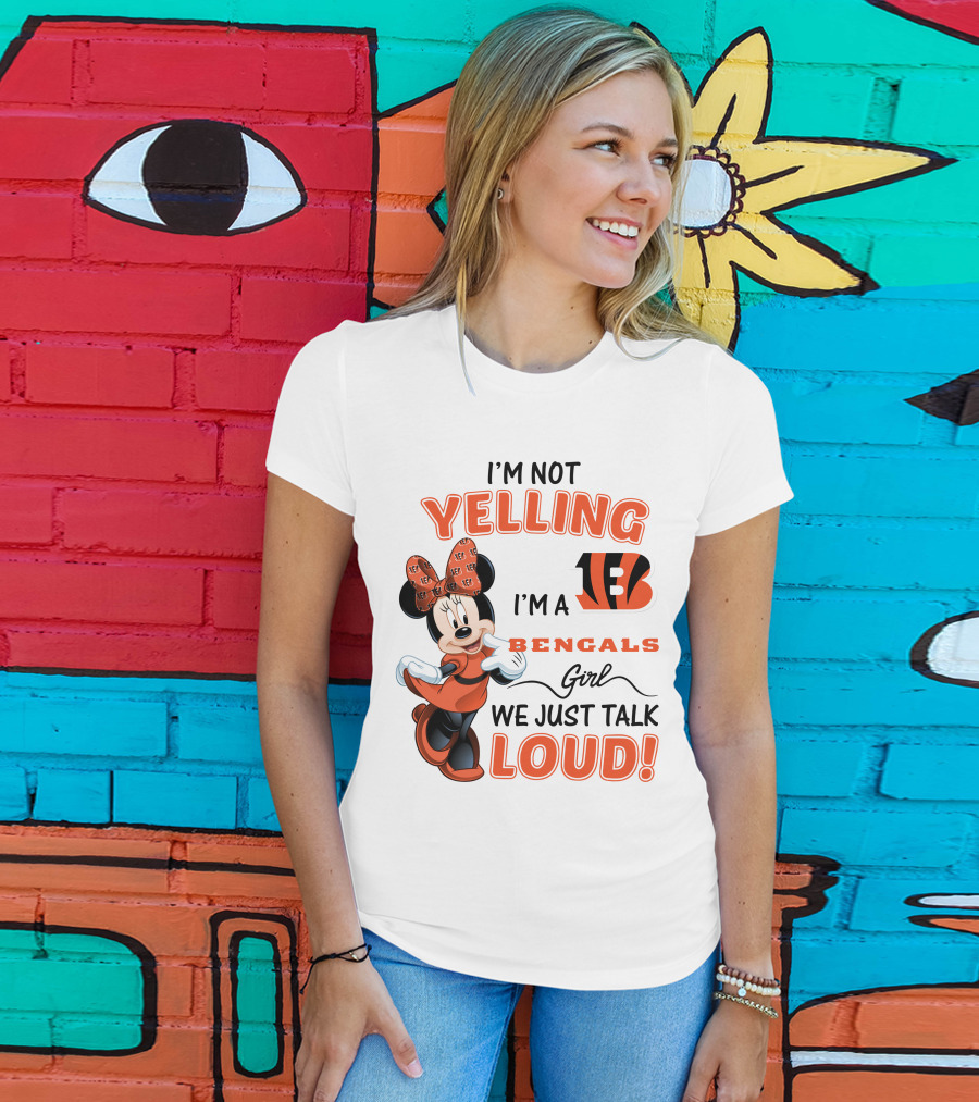 I'm Not Yelling I'm A Bengals Girl We Just Talk Loud Minnie Mouse Football Fan T-Shirt
