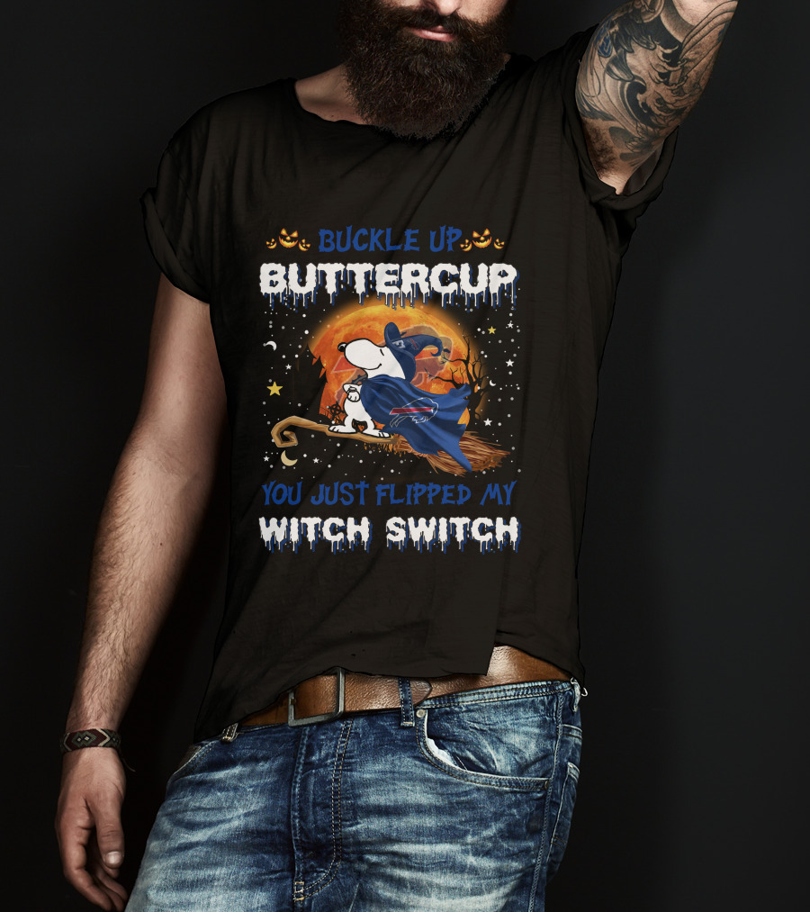 Buckle Up Buttercup You Just Flipped My Witch Switch Buffalo Bills Snoopy Halloween T-Shirt