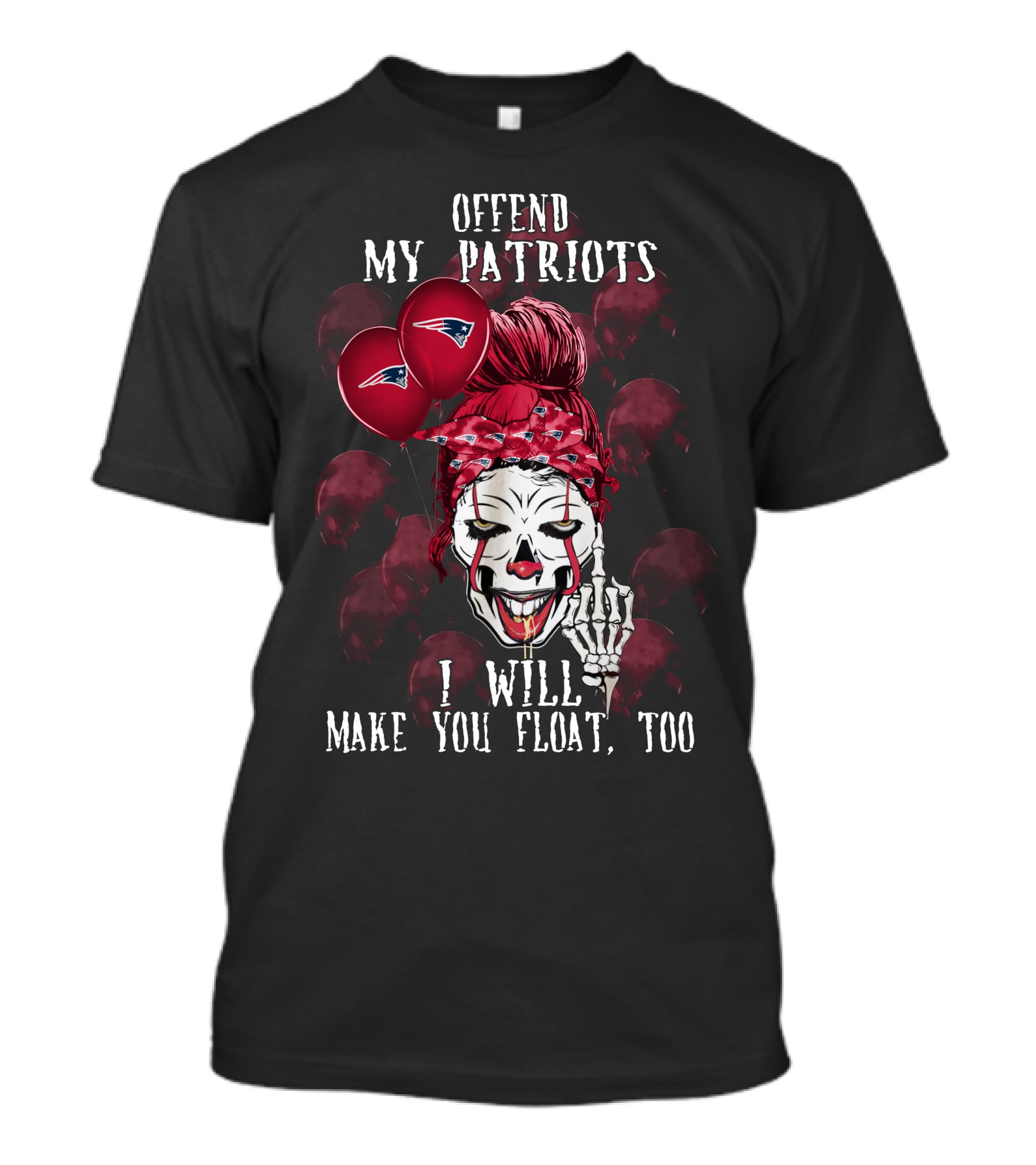 Offend My Patriots I Will Make You Float Too Halloween  T-Shirt