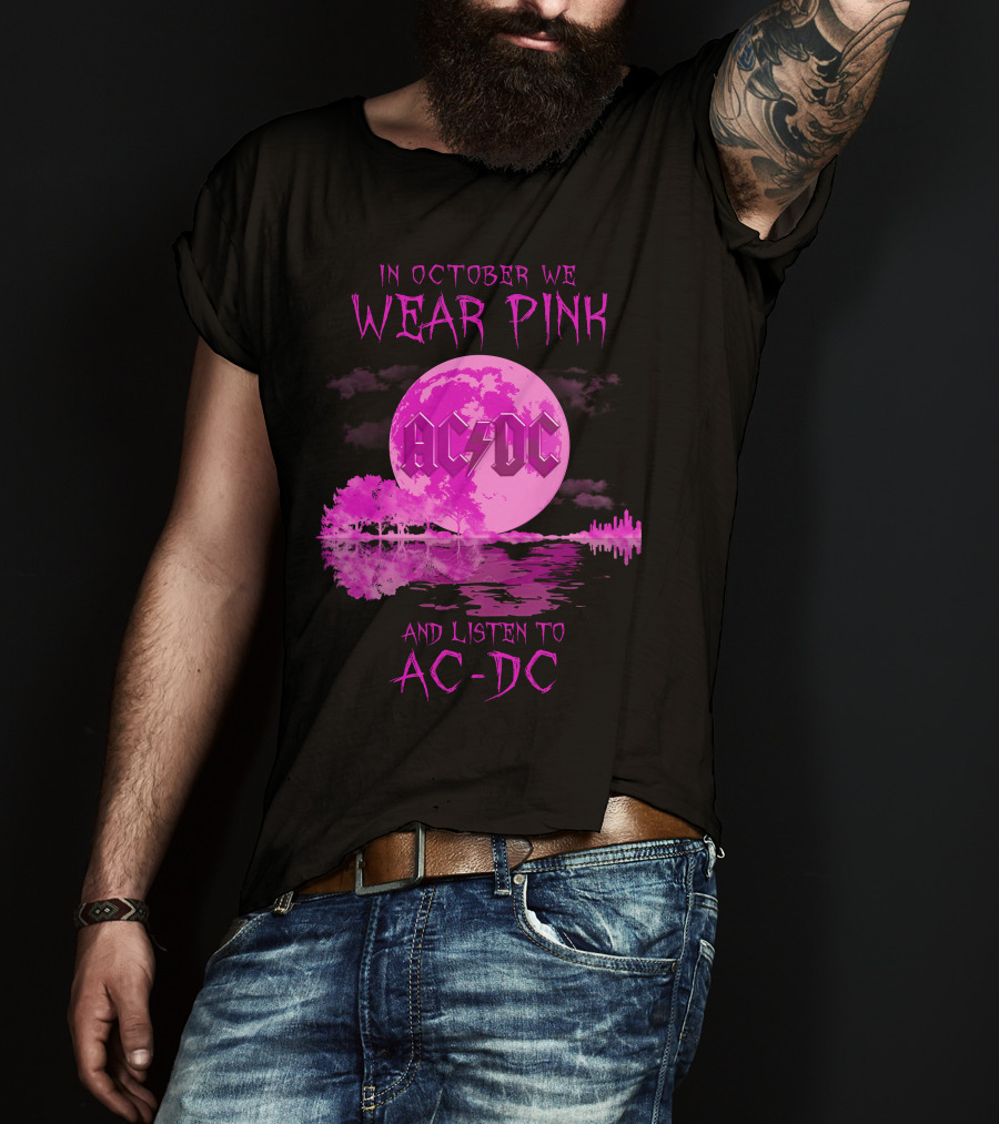 AC-DC In October We Wear Pink And Listen To AC-DC Moon Reflection T-Shirt