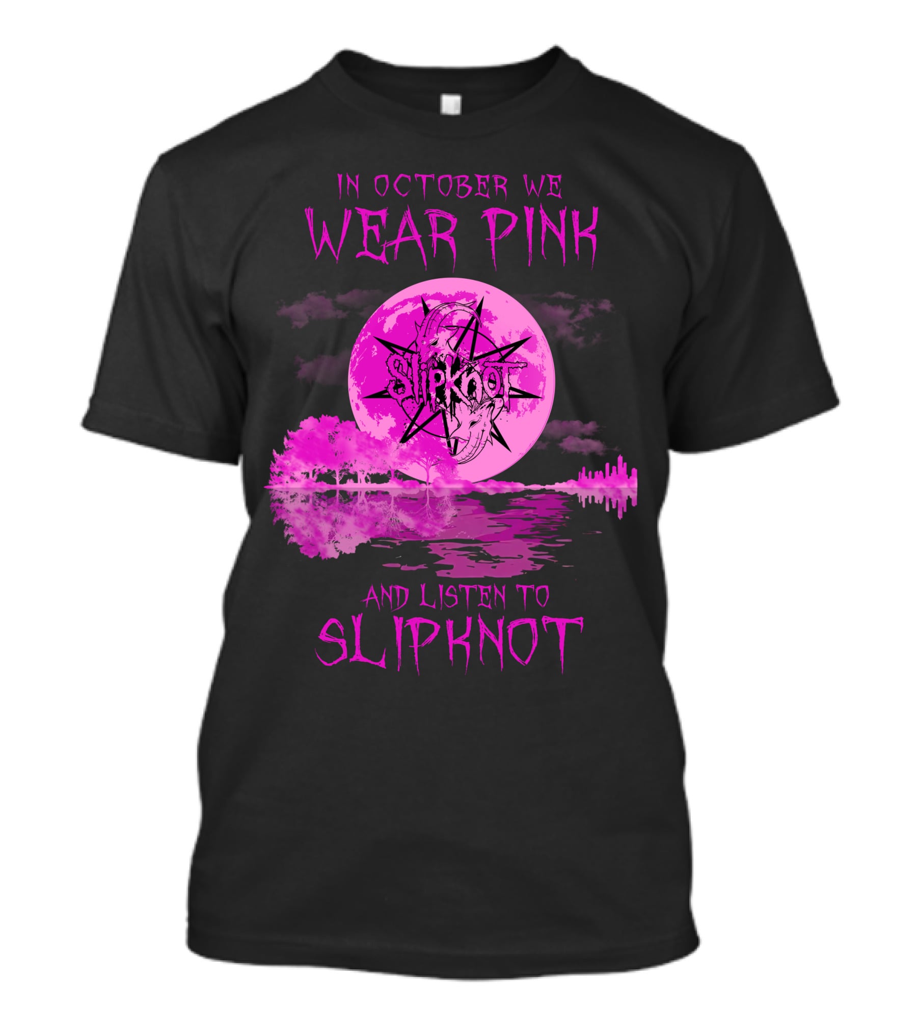 In October We Wear Pink And Listen To Slipknot 513 L1PTT T-Shirt