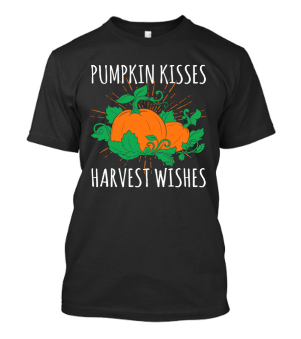 Pumpkin Kisses Harvest Wishes Pumpkin Vegetables Leaves Burst T-Shirt