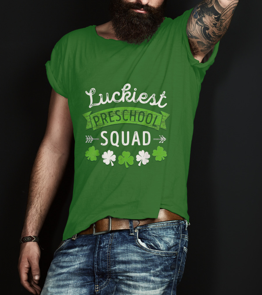 Luckiest Preschool Squad St Patricks Day Shamrocks T-Shirt