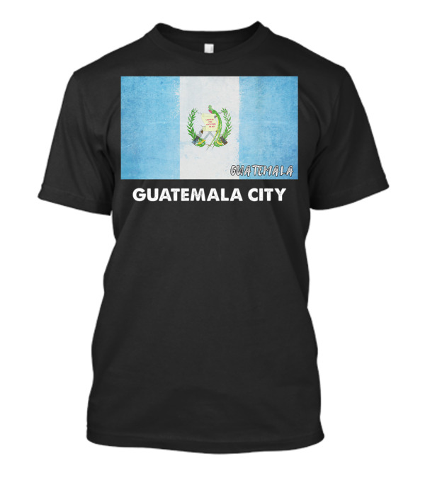 Guatemala National Flag With Guatemala City And Guatemala Text T-Shirt