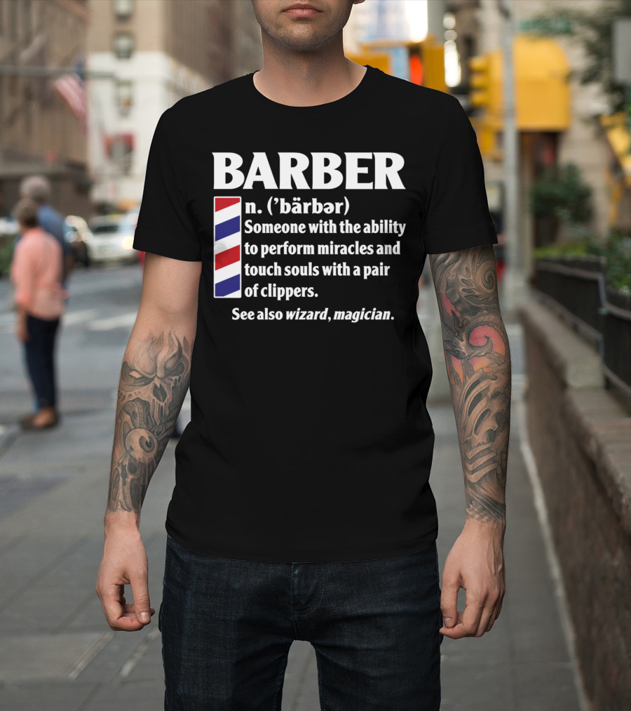 Barber Definition Miracle Performer with Clippers Wizard Magician T-Shirt