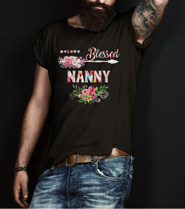 Blessed Nanny Floral Design With Colorful Flowers And Arrow T-Shirt