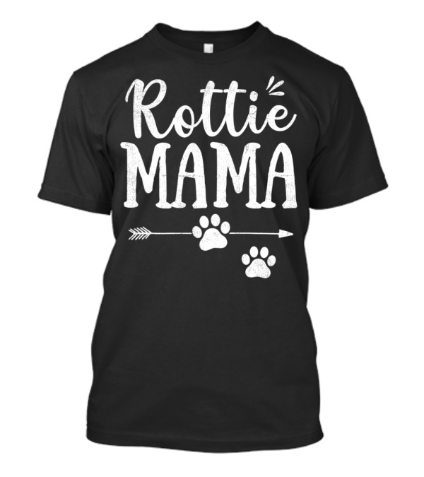 Rottie Mama Funny Rottweiler Lover Paw Prints Arrow T-Shirt