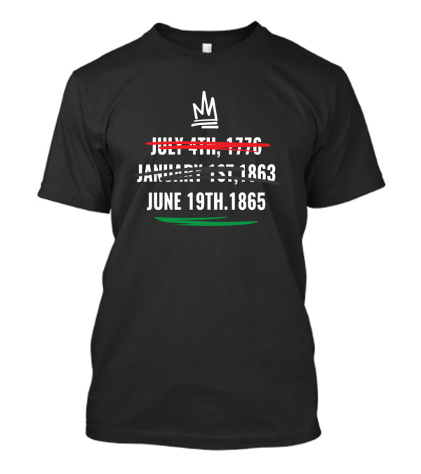 Juneteenth June 19th 1865 Celebration Black History African American Dates T-Shirt
