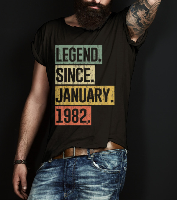 Legend Since January 1982 T-Shirt