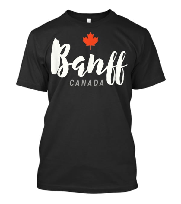 Banff Canada Maple Leaf National Park Classic Alberta T-Shirt