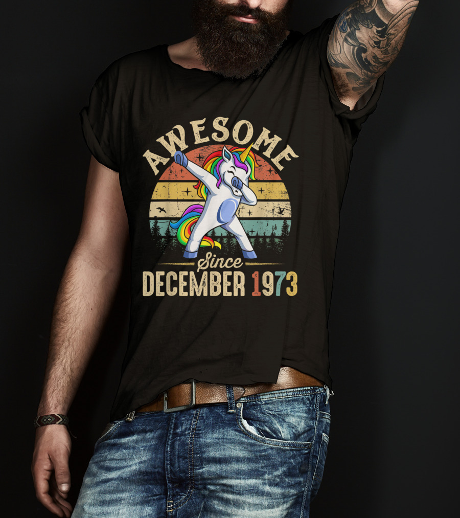 Awesome Dabbing Unicorn Since December 1973 T-Shirt