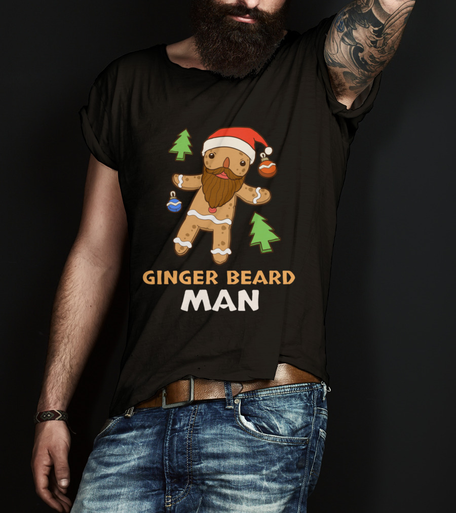 Ginger Beard Man Christmas Gingerbread With Santa Hat And Ornaments T-Shirt