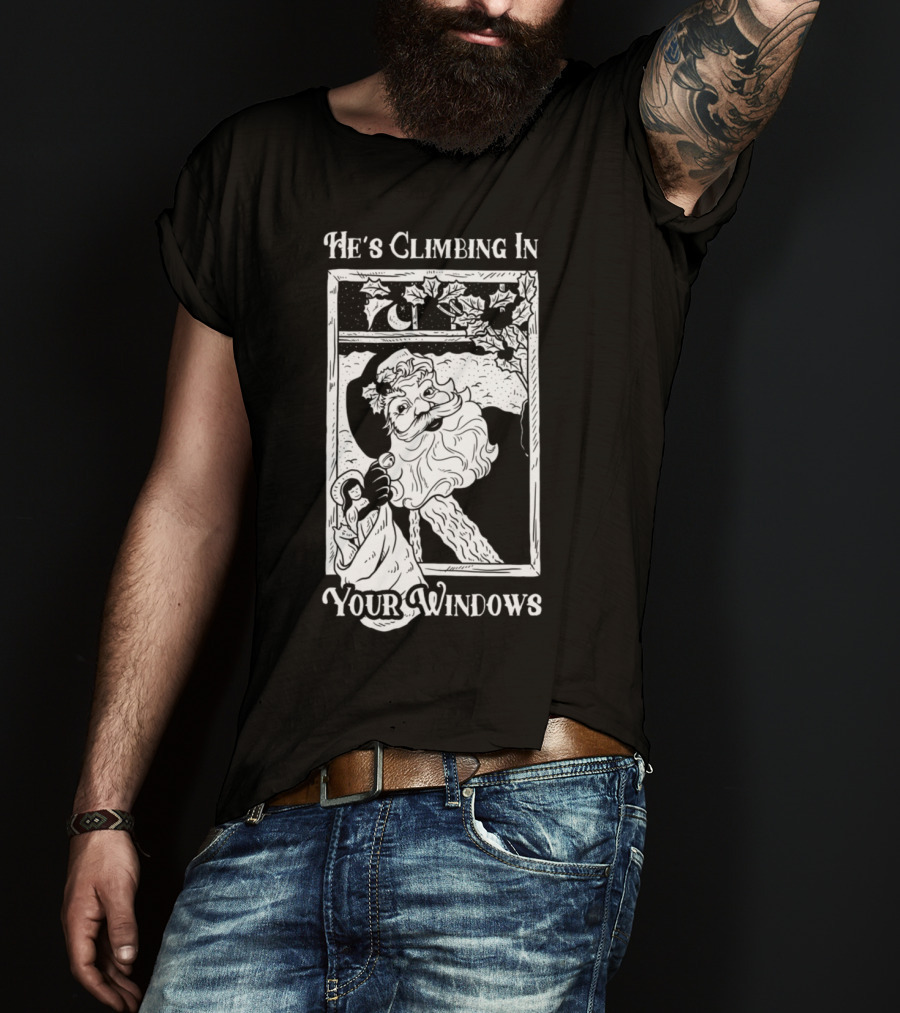 He's Climbing In Your Windows Vintage Santa T-Shirt