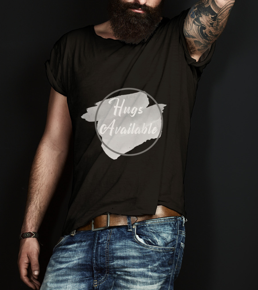 Hugs Available Watercolor Brushstroke Circle T-Shirt