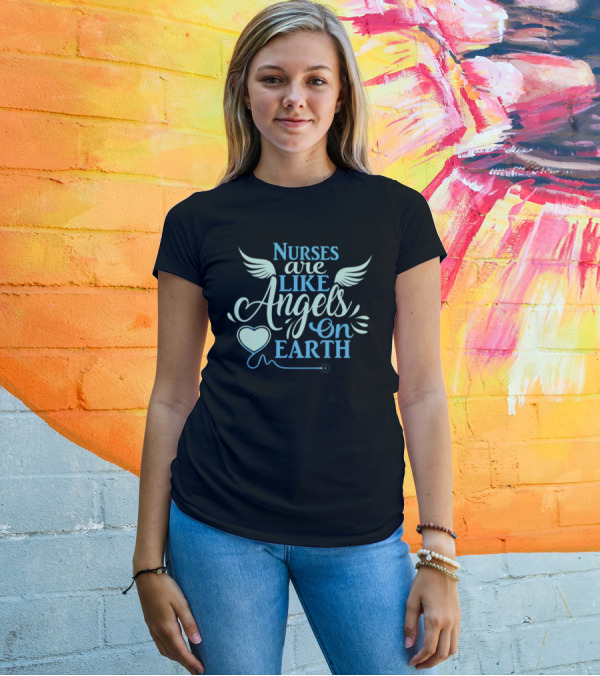 Nurses Are Like Angels On Earth Stethoscope Heart Wings T-Shirt