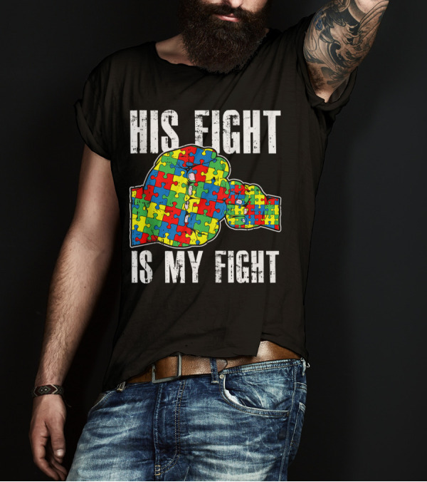 His Fight Is My Fight Autism Awareness Puzzle Boxing Gloves T-Shirt