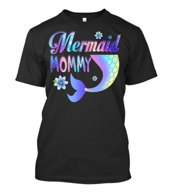 Mermaid Mommy Rainbow Tail Floral Accent T-Shirt