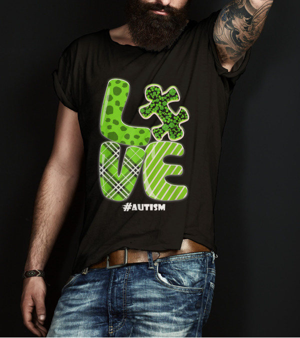 LOVE Puzzle Green Patterns #Autism Awareness T-Shirt