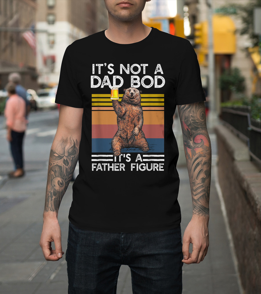 Its Not A Dad Bod Its A Father Figure Bear Drinking Beer Retro Stripes T-Shirt