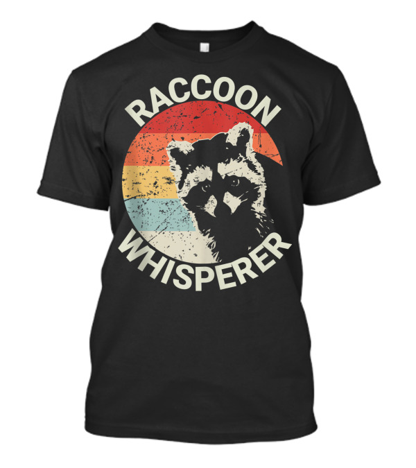 Raccoon Whisperer Vintage Raccoon Feeder Pet Raccoons Love T-Shirt
