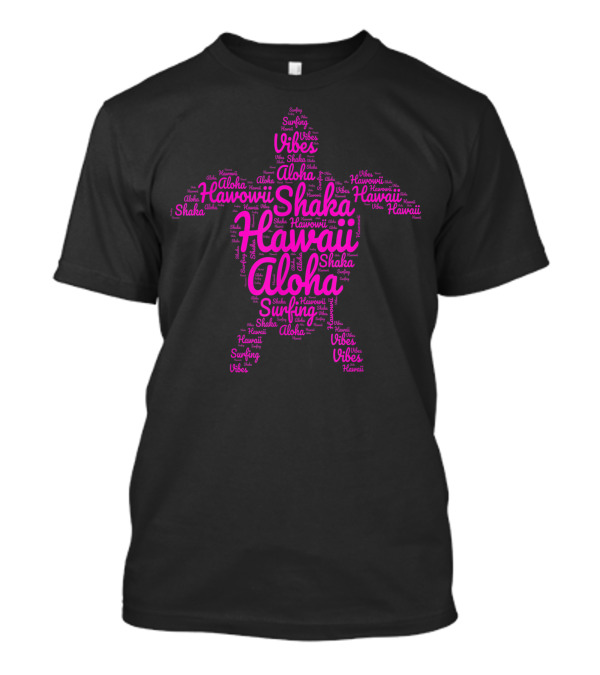 Aloha Hawaii Shaka Surfing Vibes Sea Turtle T-Shirt