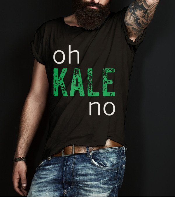 Oh Kale No Joke Vegan Health T-Shirt