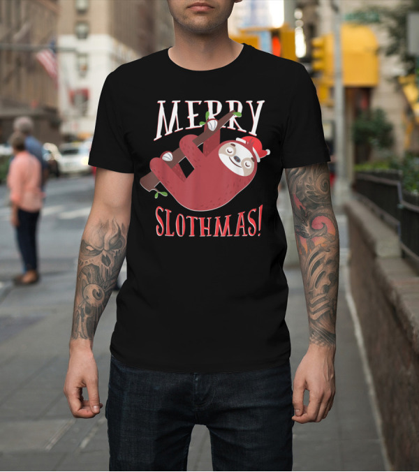 Shirt: Merry Slothmas Sloth Santa Hat Christmas T-Shirt Merry Slothmas Sloth Santa Hat Christmas T-Shirt