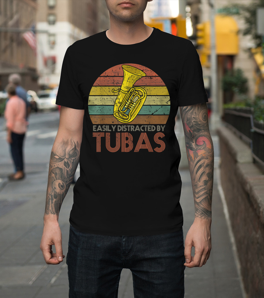 Retro Vintage Easily Distracted By Tubas Lover Musical Instrument Enthusiast T-Shirt