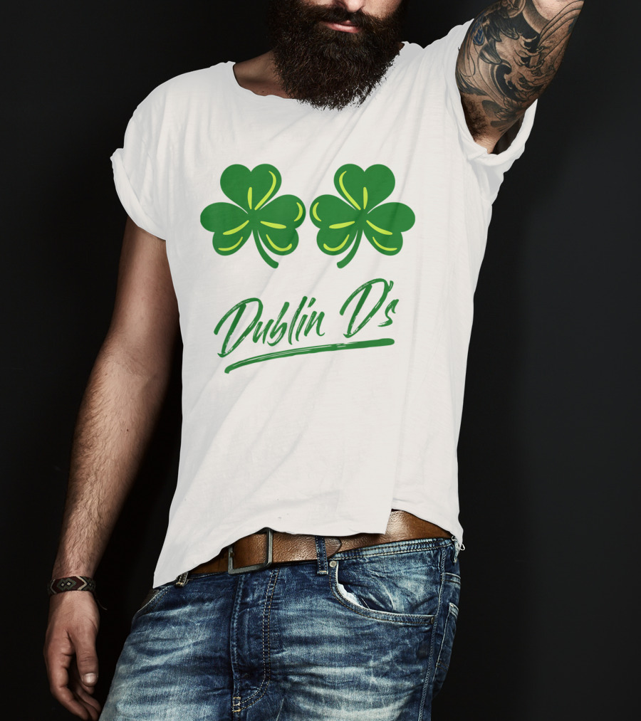Dublin D's Shamrocks For Irish Women Girls Ladies T-Shirt