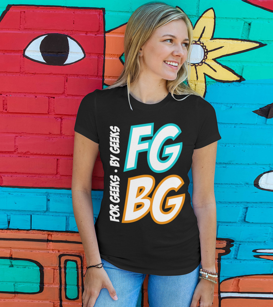 FG BG For Geeks By Geeks T-Shirt