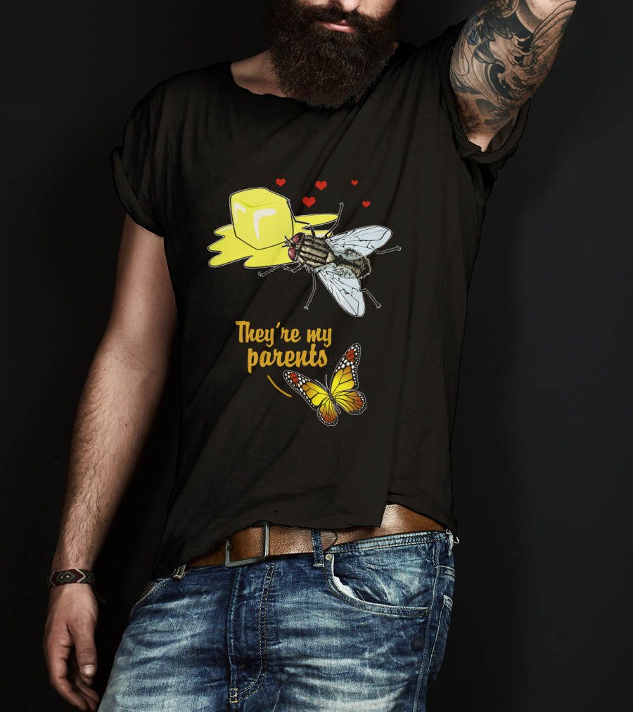 They're My Parents Funny Butter Fly Butterfly T-Shirt