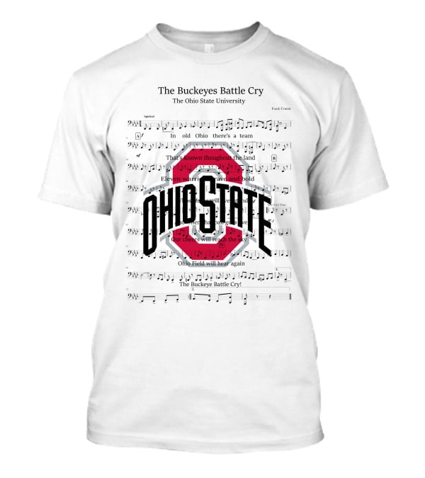 The Buckeyes Battle Cry Ohio State University Sheet Music T-Shirt
