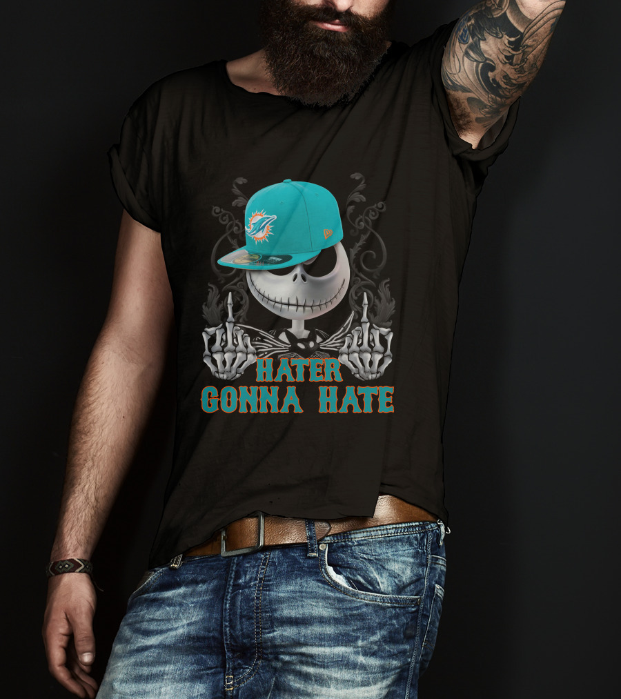 Hater Gonna Hate Miami Dolphins Skeleton With Cap T-Shirt