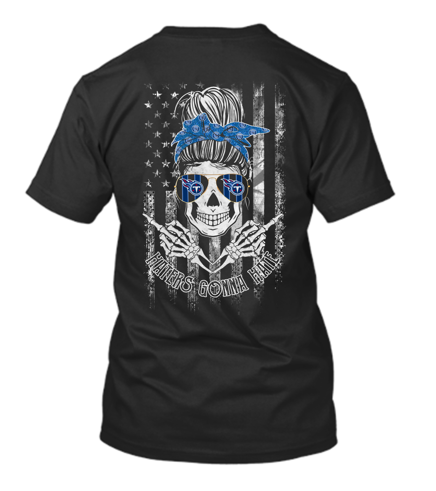 Tennessee Titans Haters Gonna Hate Skull With Bandana And Sunglasses T-Shirt