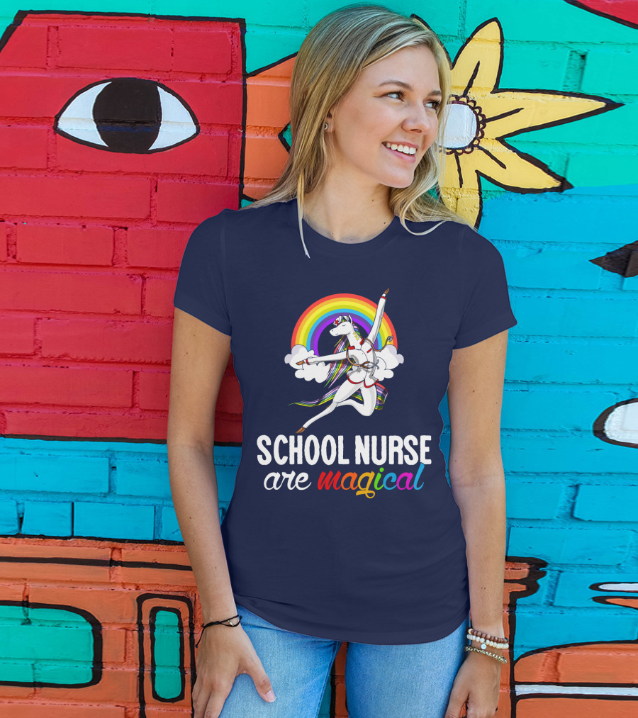 School Nurse Are Magical Unicorn Rainbow T-Shirt