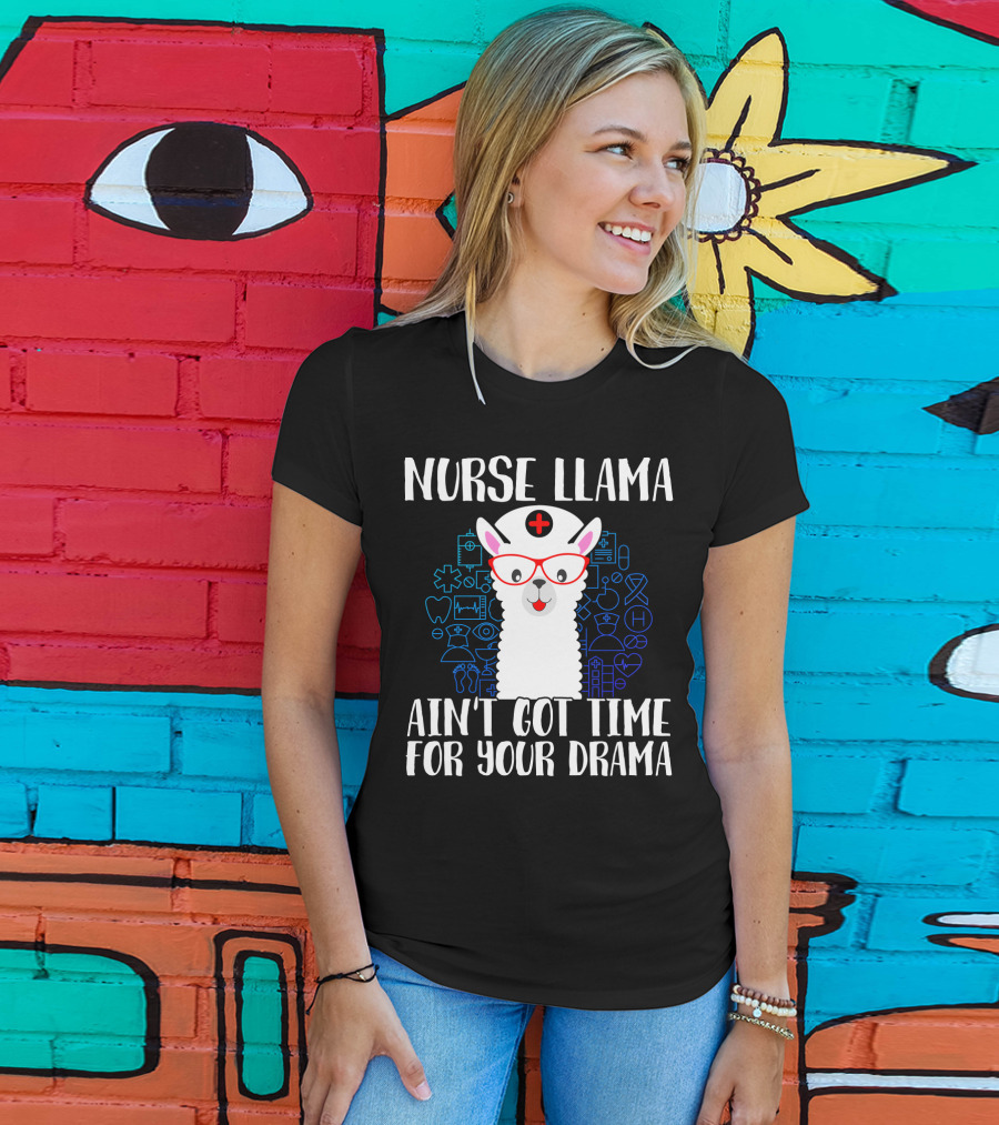 Nurse Llama Ain't Got Time For Your Drama Funny Medical Theme With Glasses And Nursing Symbols T-Shirt