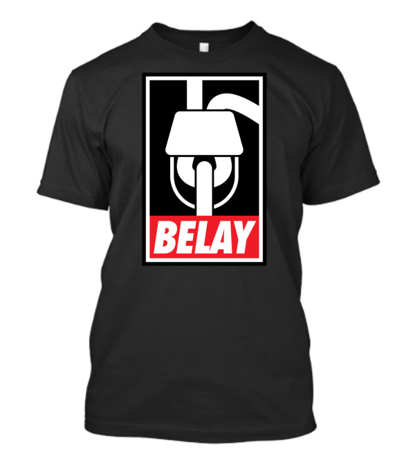 BELAY Climbing Equipment Logo In Style Of Obey T-Shirt