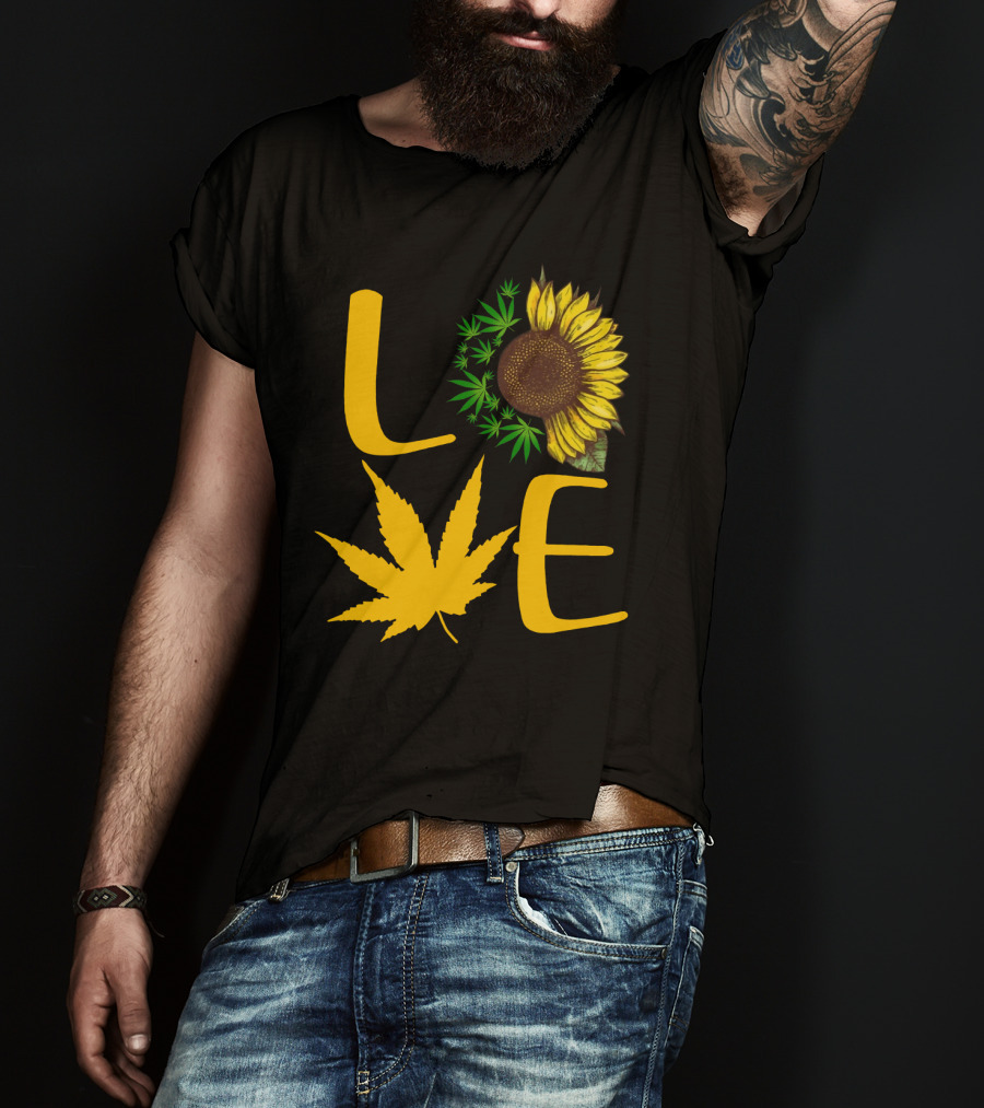 Love Sun Flower Weed Leaf T-Shirt