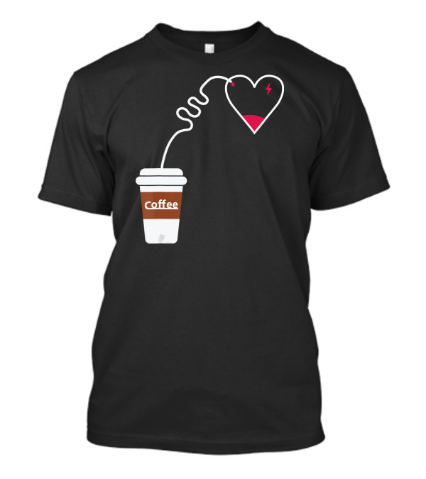 I Love Coffee Full Charge Heart Icon Coffee Cup T-Shirt
