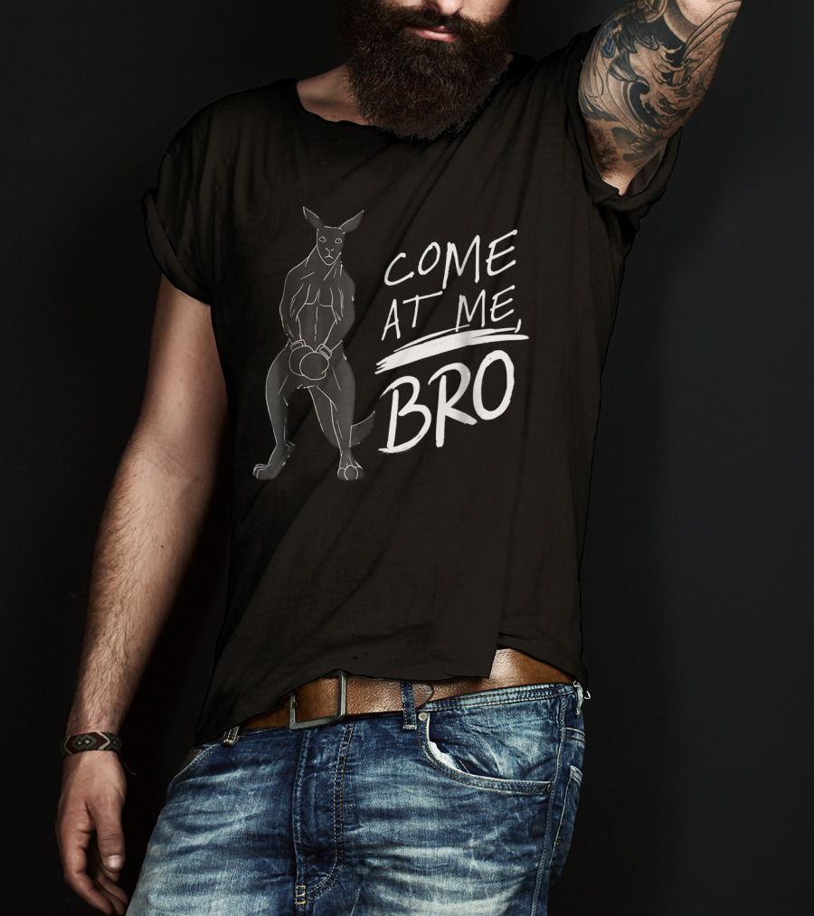 Come At Me Bro Kangaroo Boxer Boxing T-Shirt