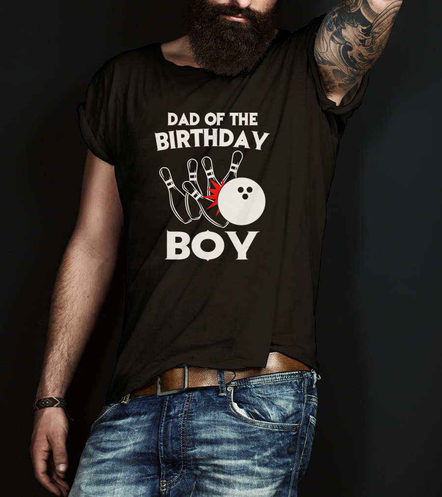 Dad Of The Birthday Boy Bowling Strikes Pin Collision T-Shirt