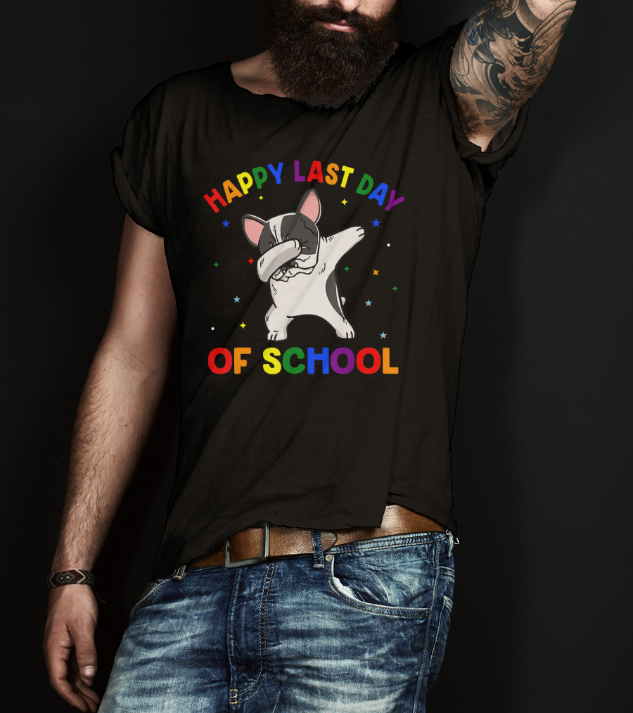 Happy Last Day Of School Dabbing French Bulldog T-Shirt