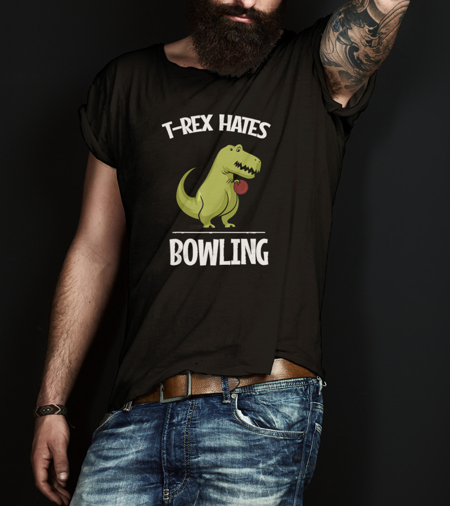 T-Rex Hates Bowling Funny Boys Girl Dinosaur Rex T-Shirt