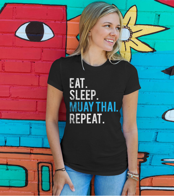EAT SLEEP MUAY THAI REPEAT T-Shirt