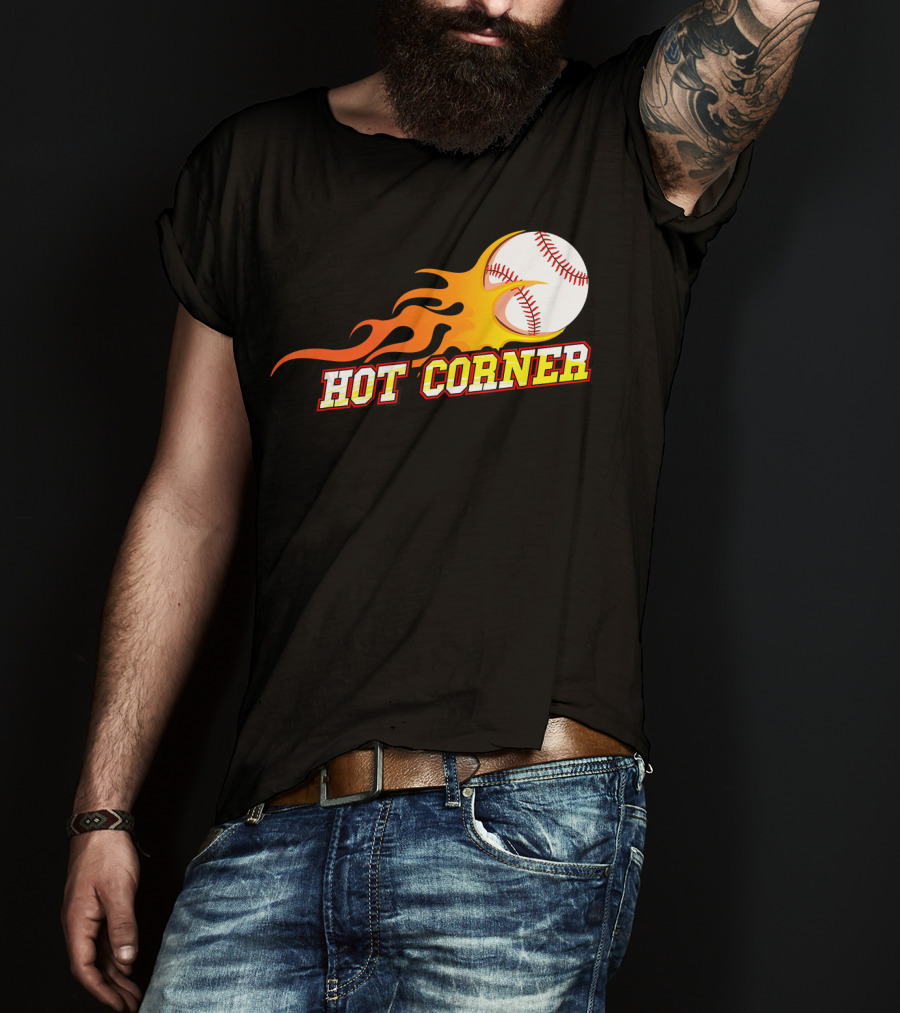 Funny Baseball Slang Hot Corner Flame Baseball T-Shirt