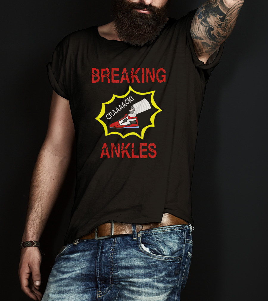 Funny Basketball Breaking Ankles Craaack T-Shirt